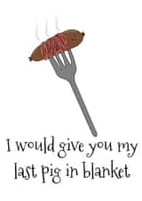 Pig In blanket Christmas card created by Artholey 