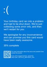 Computer Blue Screen of Birthday created by NerdShizzle