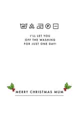 Merry Christmas to the Mum Who Loves Washing My Clothes created by Jodie Gaul & Co