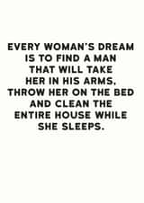 Every Womans Dream Humour Card created by Holy Flaps