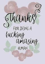 Thanks for being amazing created by Fern Furness