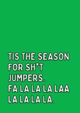 Tis The Season For Shit Jumpers Christmas Card created by Meg's Creative Outlet