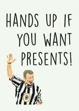 Shearer Wants Presents!  created by itsmrbatch