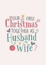 Our First Christmas Together As Husband And Wife - Husband - Wife - Married - Our First Christmas - Christmas Card created by Poppy Lane
