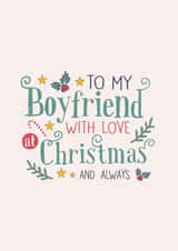 Boyfriend - For Him - Cute - Festive Typography - With Love At Christmas - Stars - Holly - Christmas Card created by Poppy Lane