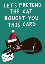 Let's Pretend The Cat Bought You This Christmas Card created by @AimeeStevens.Design