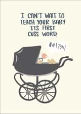 Funny New Baby Card created by Knotty Cards