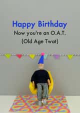 Birthday Old Age Twat created by Bold & Bright Cards