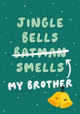 Jingle Bells Funny Brother Christmas Card created by Fliss Muir