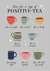 Time For A Cup Of Positivitea, Motivational Card, Affirmations created by Curious Print Studio