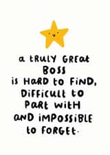 A Truly Great Boss Is Hard To Find Card created by Arrow Gift Co
