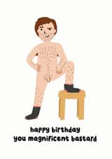 Magnificent Bastard Birthday Card created by Dandy Pug