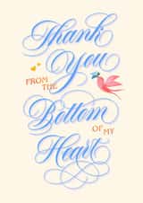 Thank You From The Bottom Of My Heart - Spencerian Lettering created by Leah Chong - Leah Design