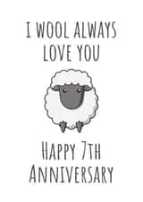 Cute 7th Anniversary Card - Wool Seventh - Sheep - I wool Always Love You Happy 7th Anniversary created by A Bee's Designs