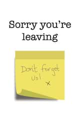 Post It sorry you're leaving card created by size3art