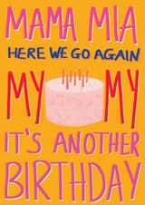 Mama Mia Birthday Card created by Sweetlove Press