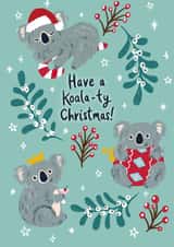 Cute Koala Christmas Card - Funny Koala Card - Koala-ty Christmas created by Jessie Maeve Studio