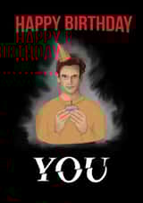 Happy Birthday You Stalker Joe Goldberg Card created by Maria Joanne Designs