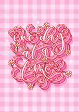 One Day At A Time Positive Reminder Card created by Dottie's Paper Co.