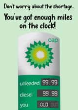 Funny Fuel Shortage Birthday Card, Miles on the Clock created by NotNiceThings