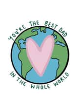 Best Dad In The Whole World  created by Roisin