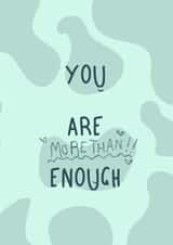 You are more than enough card created by Olives Designs