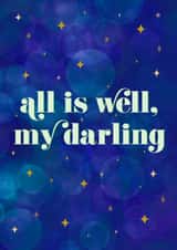 All Is Well My Darling Card created by Mental Health Mates