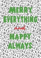 Merry Everything and Happy Always, alternative Christmas Card created by Urban Collie