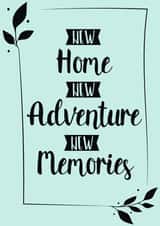 Pretty Leafy New Home Card - New Home New Adventure New Memories created by Thankful Cards