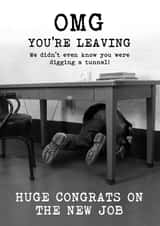 OMG You're Leaving Funny Odffice Card created by Liverpool Card Studio