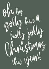 Oh by golly have a holly jolly Christmas this year! created by The Paper Society