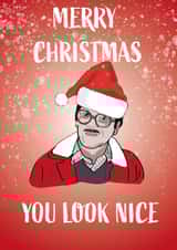 You Look Nice Christmas card created by Amysimplycreates