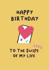 Happy Birthday to the Swipe of my Life created by Design Strikes | Leanne