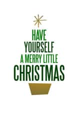 Have Yourself A Merry Little Christmas created by The Happy Little Print Shop