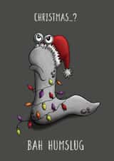 Bah humslug grumpy slug Christmas card created by Dionne Turnbull