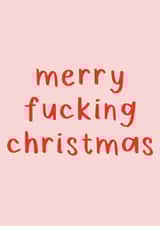 Merry fucking Christmas created by SecretlyMegan