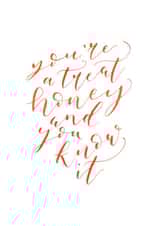 You're A Treat Honey! created by Lovely In Letters