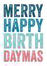 Merry Happy Birthdaymas created by Do You Punctuate?
