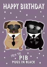 Happy Birthday From the Pugs In Black created by Puggy Designs