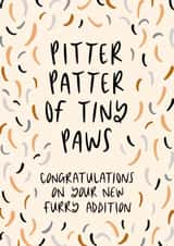 Pitter, Patter, New Furry Addition Pet Card created by Muses & May