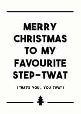 Merry Christmas, Step-Twat created by Dark Heart Cards