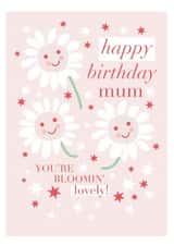 Happy Birthday to a Bloomin' Lovely Mum! created by Jolly Judy