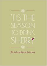 Tis the season to drink sherry christmas card created by Teal Creative