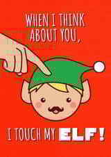 When I Think About You I Touch My Elf Christmas Card created by Tiny Bee Cards