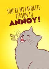 Favorite to Annoy Cat Card created by Tiny Bee Cards