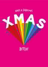Fabulous Christmas Bitch! created by Dale Evans