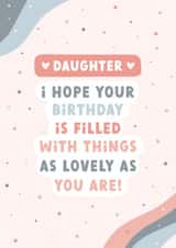 Lovely Daughter Birthday card created by Evie Garnett Designs