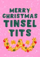 Cheeky - Rude - Naughty - Tinsel Tits - Tits - Girlfriend - Merry Christmas Tinsel Tits - Christmas Card created by Oh Luna Design