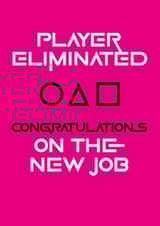 Eliminated from job, congrats created by Geordies Love Gin