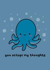 You Octopi My Thoughts created by Raptor Designs